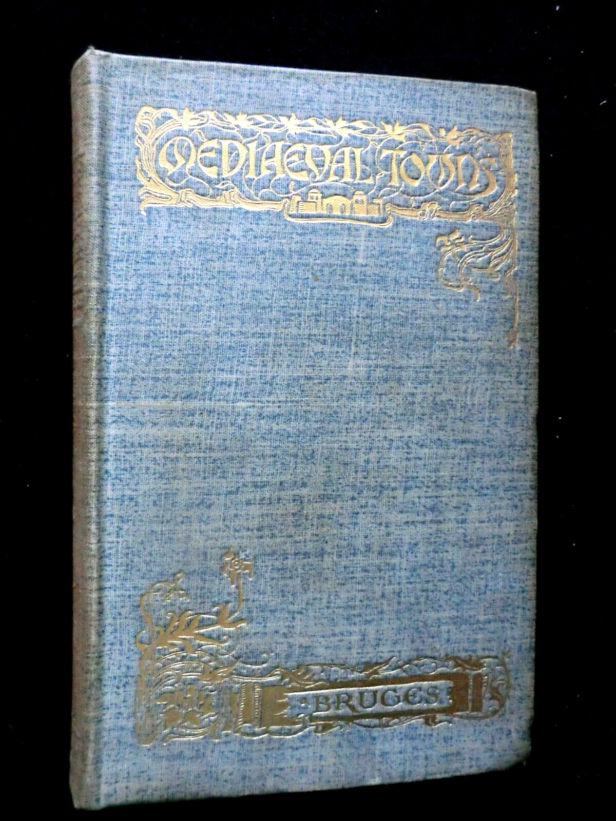 The Story of Bruges – Ernest Gilliat Smith (1905) Belgian Medieval Town History
