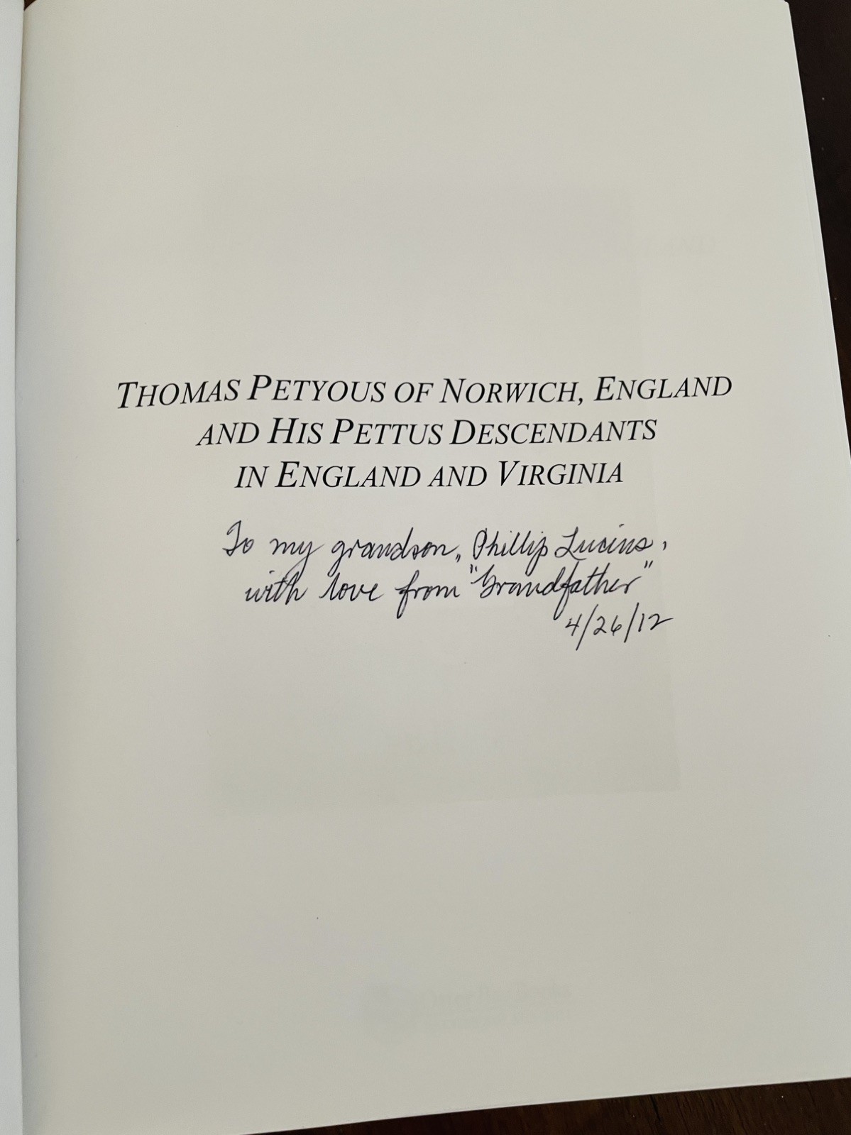 Thomas Petyous Of Norwich England & His Pettus Descendants Volume I