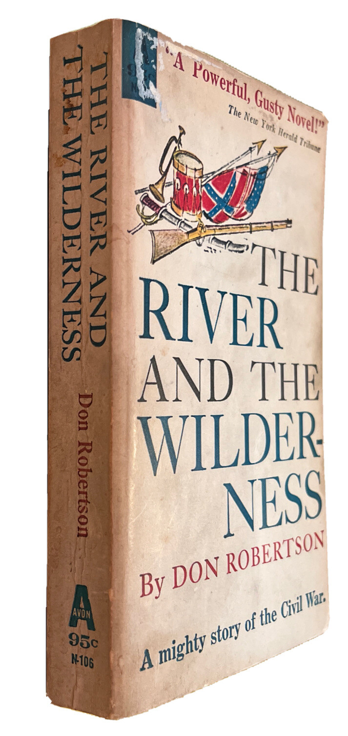 The River and the Wilderness by Don Robertson – Vintage Paperback – Civil War