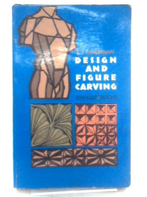 Design and Figure Carving (E. J. Tangerman – 1940) (ID:26438)