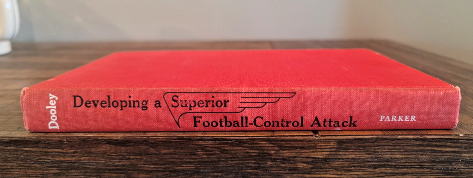 Vintage 1969 First Edition Vincent Dooley Developing a Superior Football-