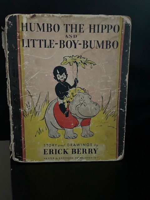 Original vintage copy of Humbo the Hippo and Little-Boy-Bumbo by Erick Berry.