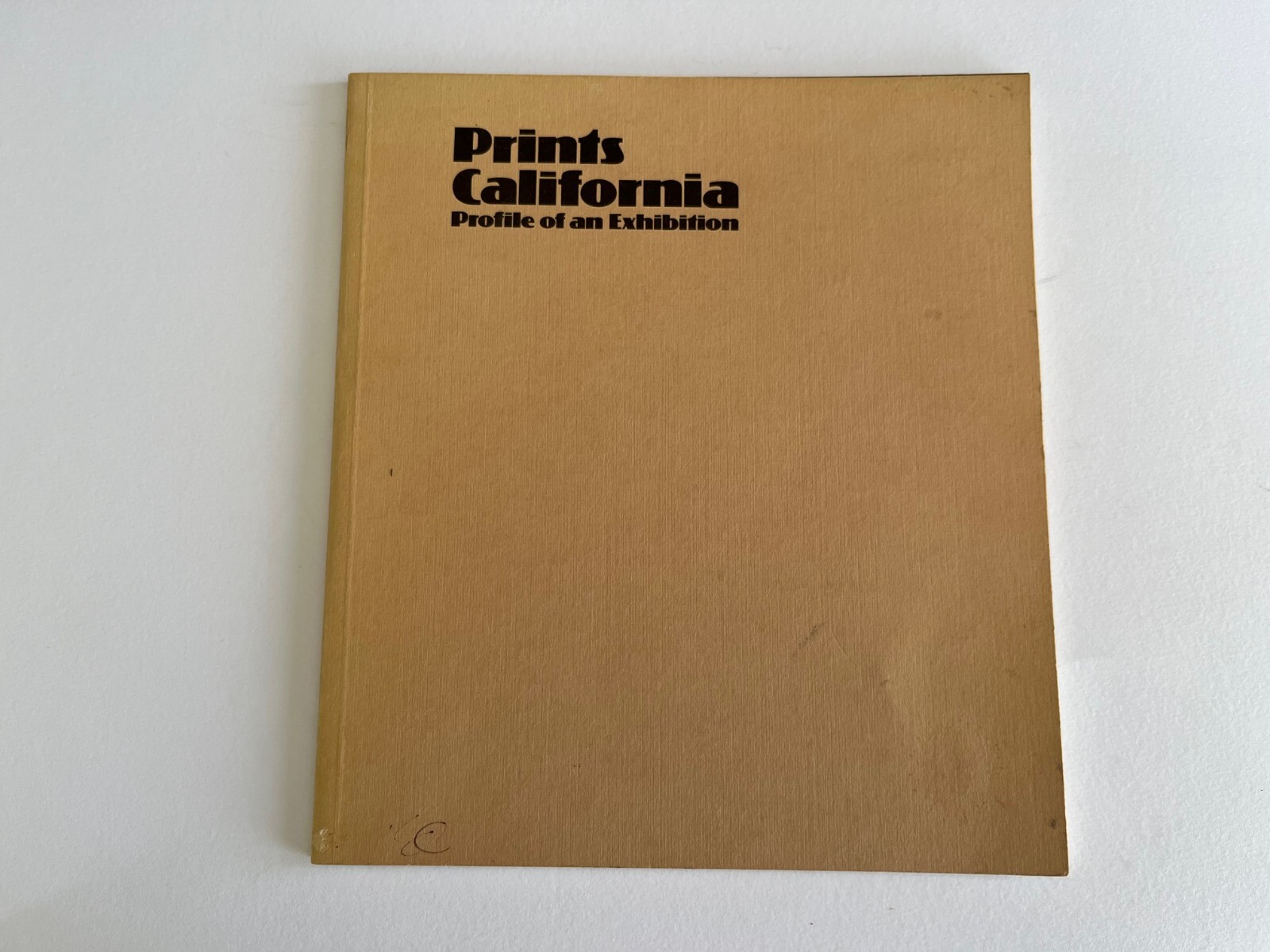 PRINTS CALIFORNIA ~ Profile of An Exhibition Oakland Museum 1976 Theresa Heyman