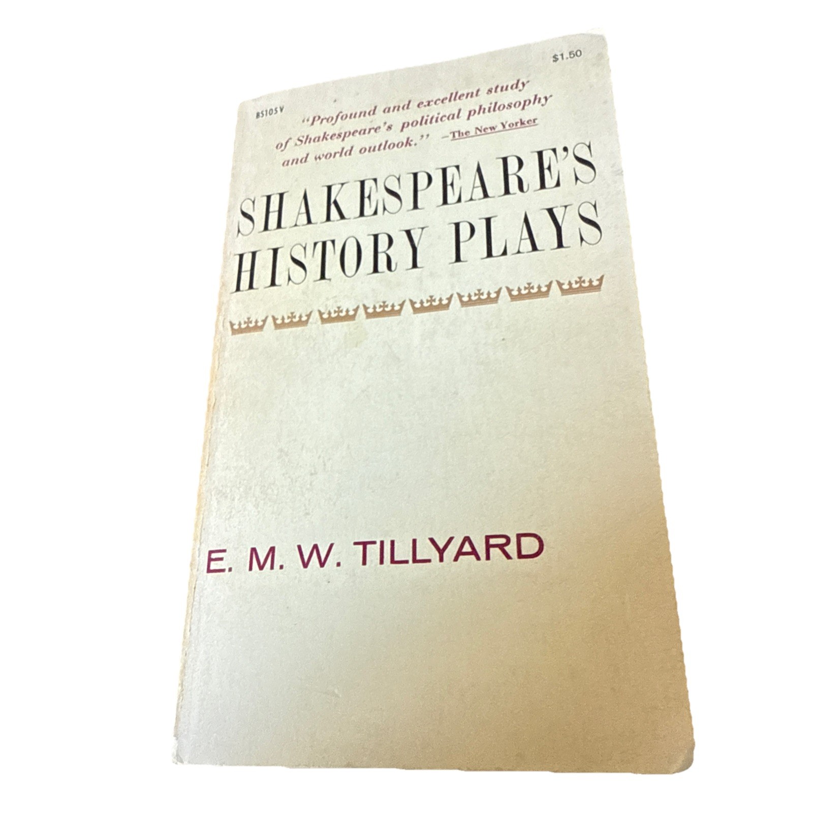 Shakespeare’s History Plays (E. M. W. Tillyard – 1962)