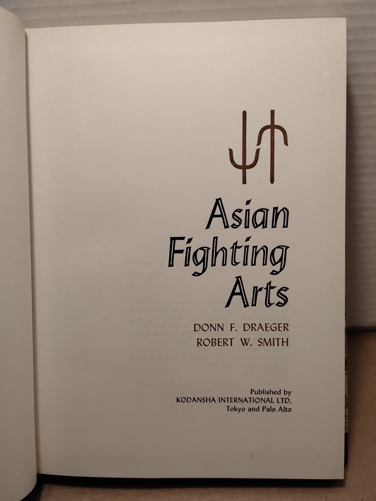 Asian Fighting Arts by Draeger & Smith – 1972 – 1st Edition 4th Printing HCDJ