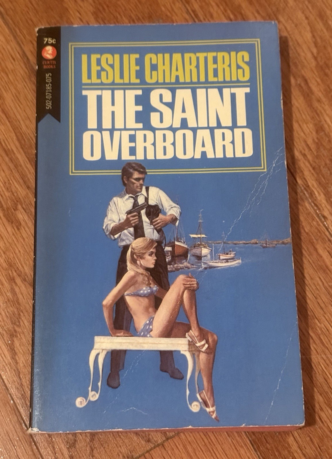 The Saint Overboard, Leslie Charteris, Paperback, 1963 Curtis Books Vintage!