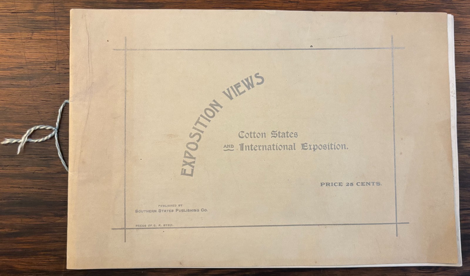 ADVANCE VIEWS 1895 COTTON STATES & INTERNATIONAL EXPOSITION Southern States Pub.