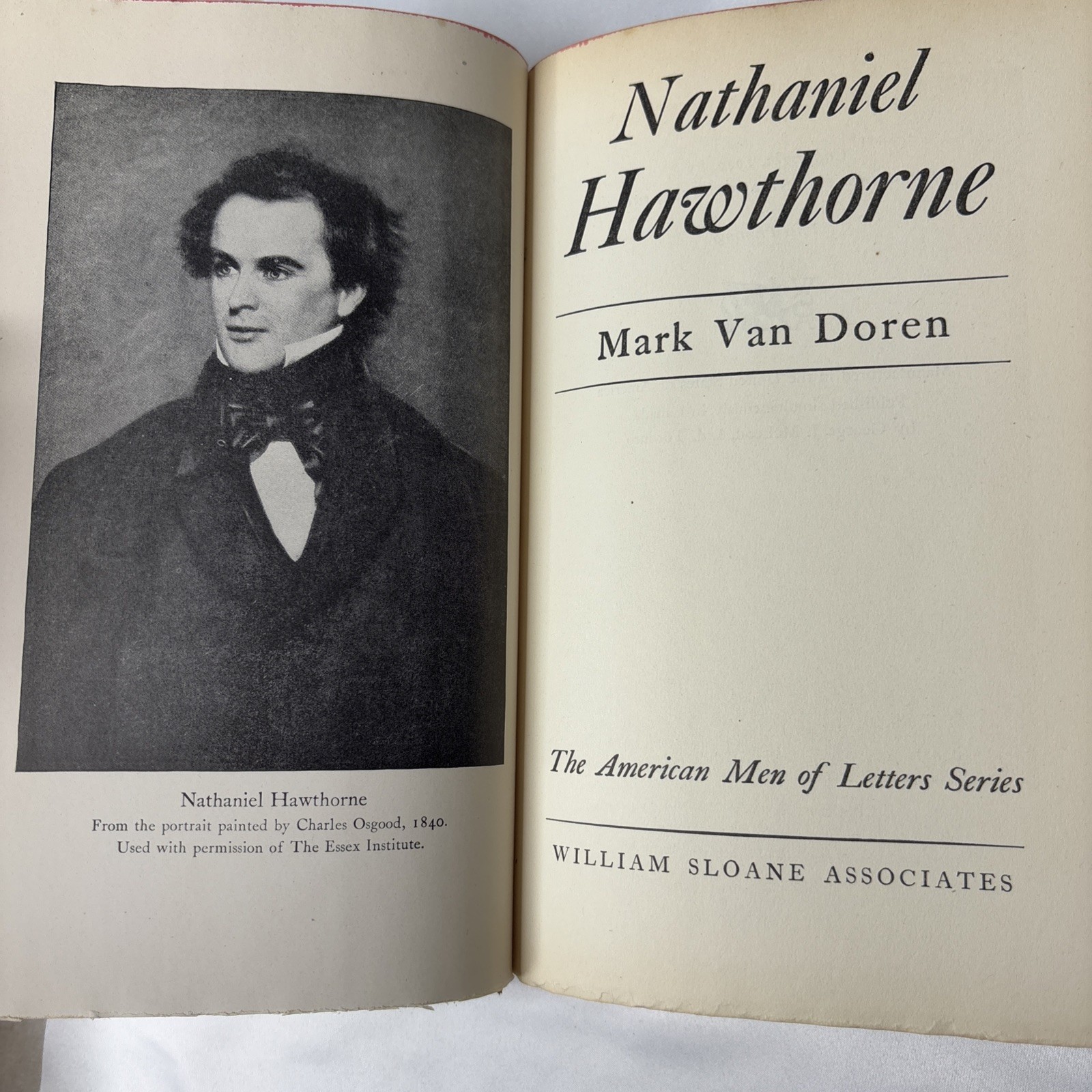 Mark Van Doren / Nathaniel Hawthorne the American Men of Letters Series 1st 1949