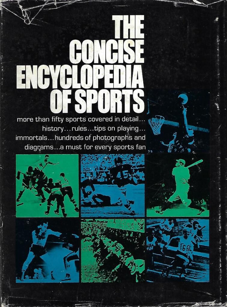 The Concise Encyclopedia of Sports, HB is Near Mint, Dust Jacket is Fair