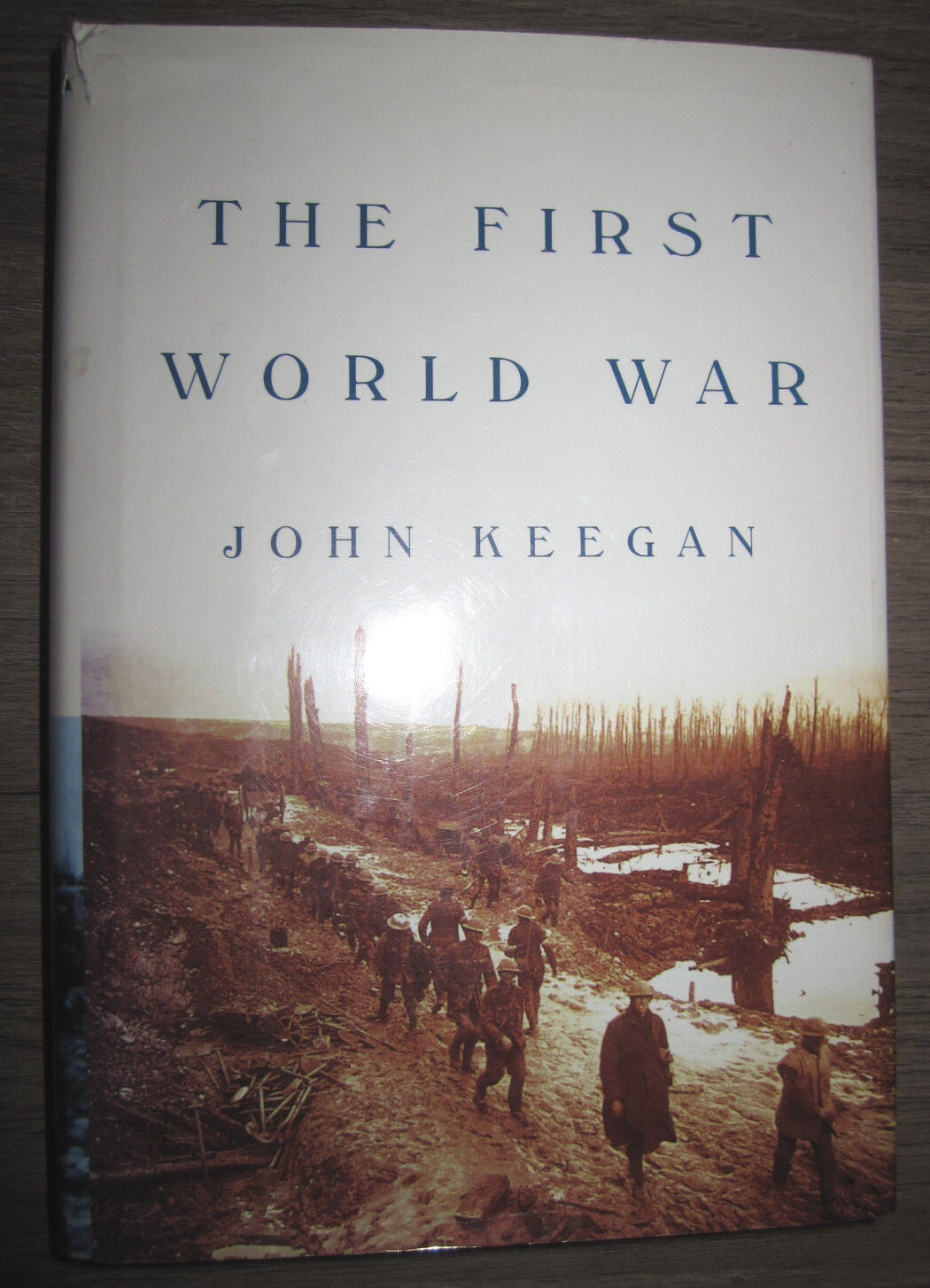 Vtg HC book, The First World War by John Keegan, 1999