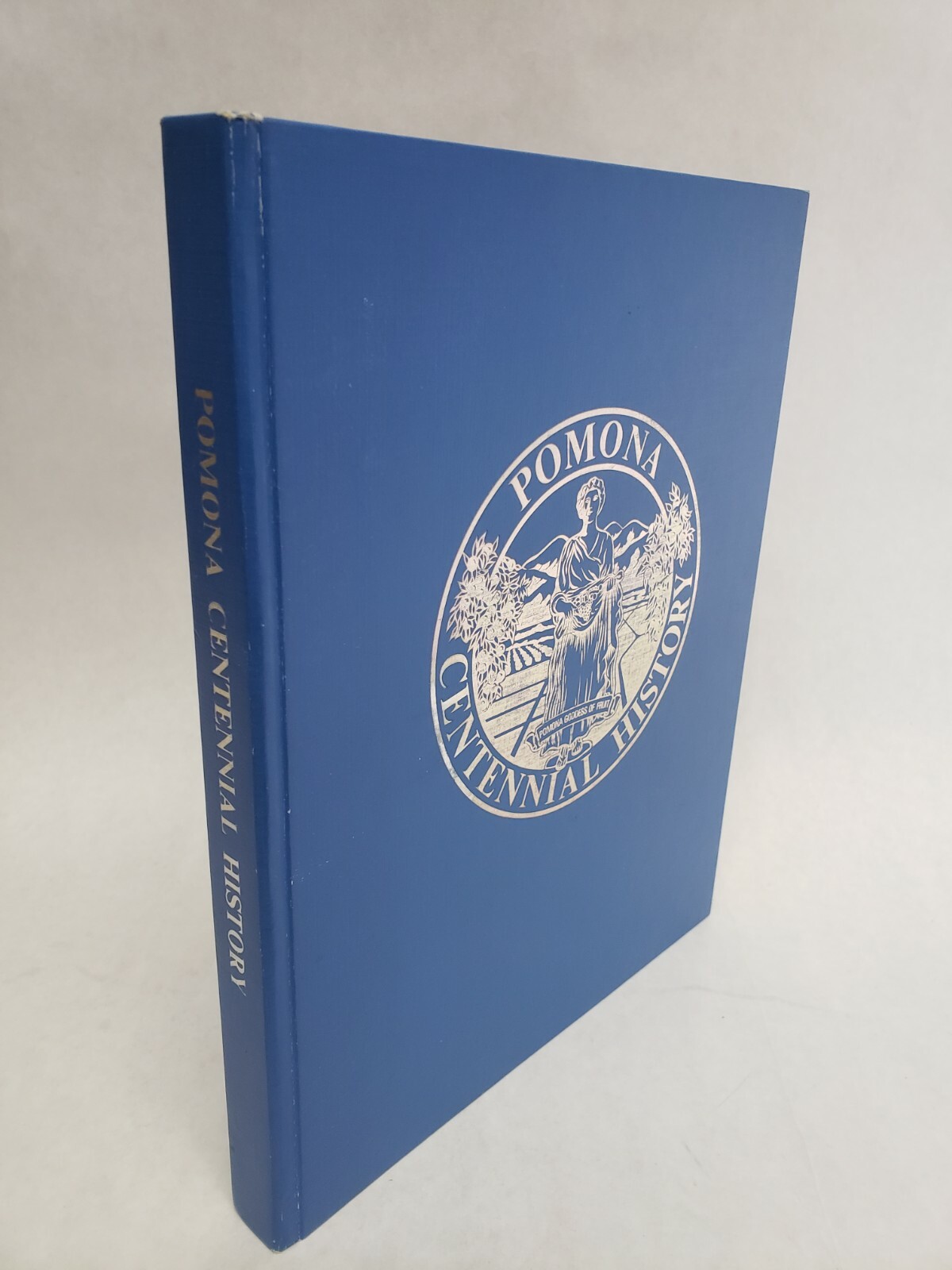Pomona Centennial History Pomona Bicentennial Committee 1976 Photo Vintage Book