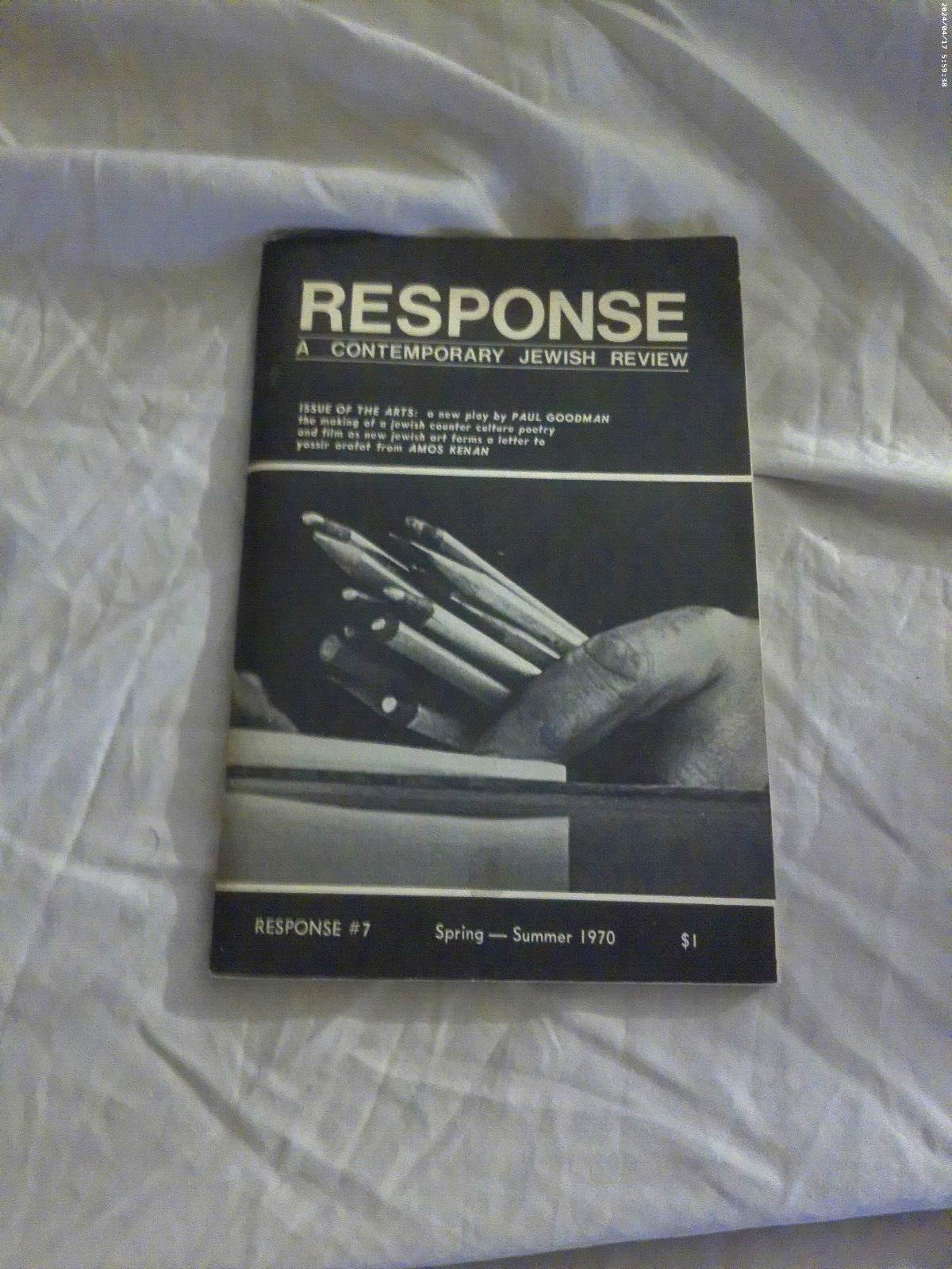 Response Volume 7 A Contemporary Jewish Review Spring-Summer 1970 issue
