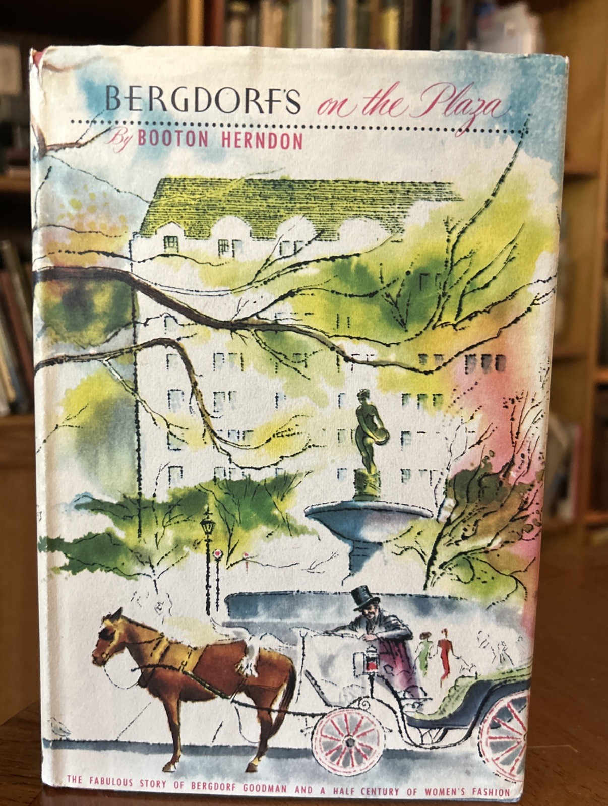 Bergdorf’s on the Plaza Booton Herndon HC DJ 1st Ed 1956 NYC