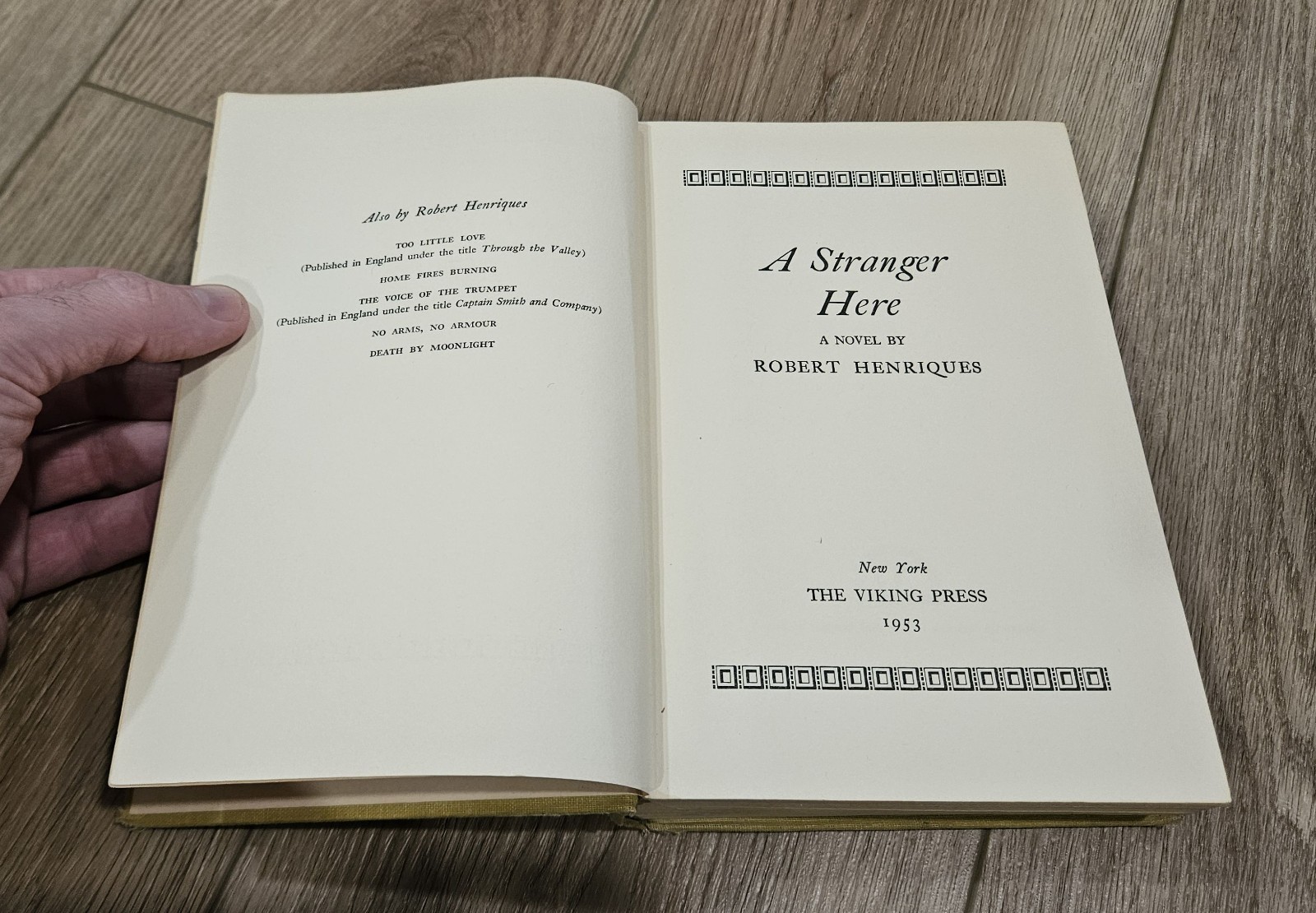 A Stranger Here by Robert Henriques (The Viking Press, 1953 First Ed., HC) NO DJ