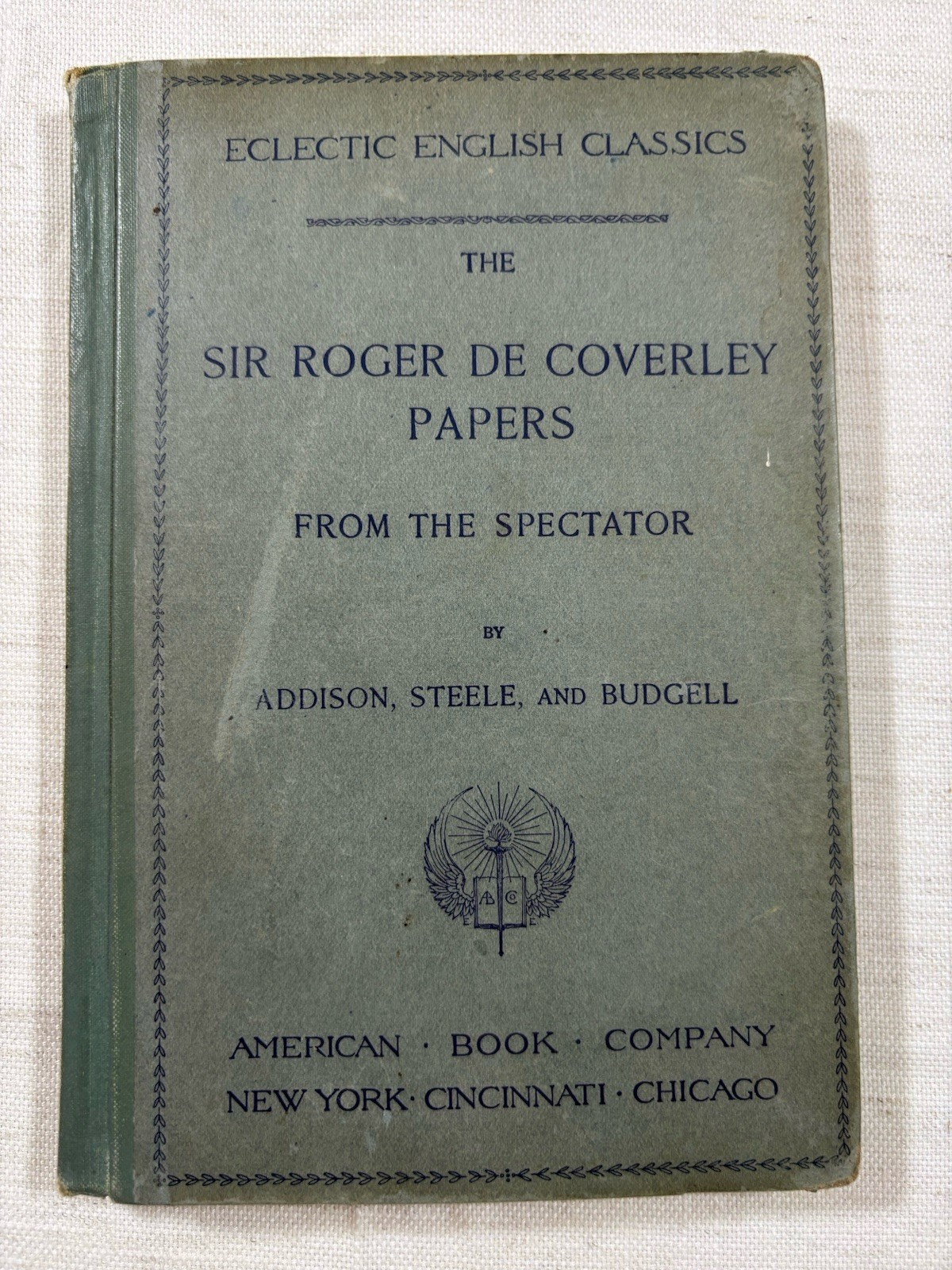 The Sir Roger de Coverley Papers – Addison, Steele – 1892 Eclectic Classics