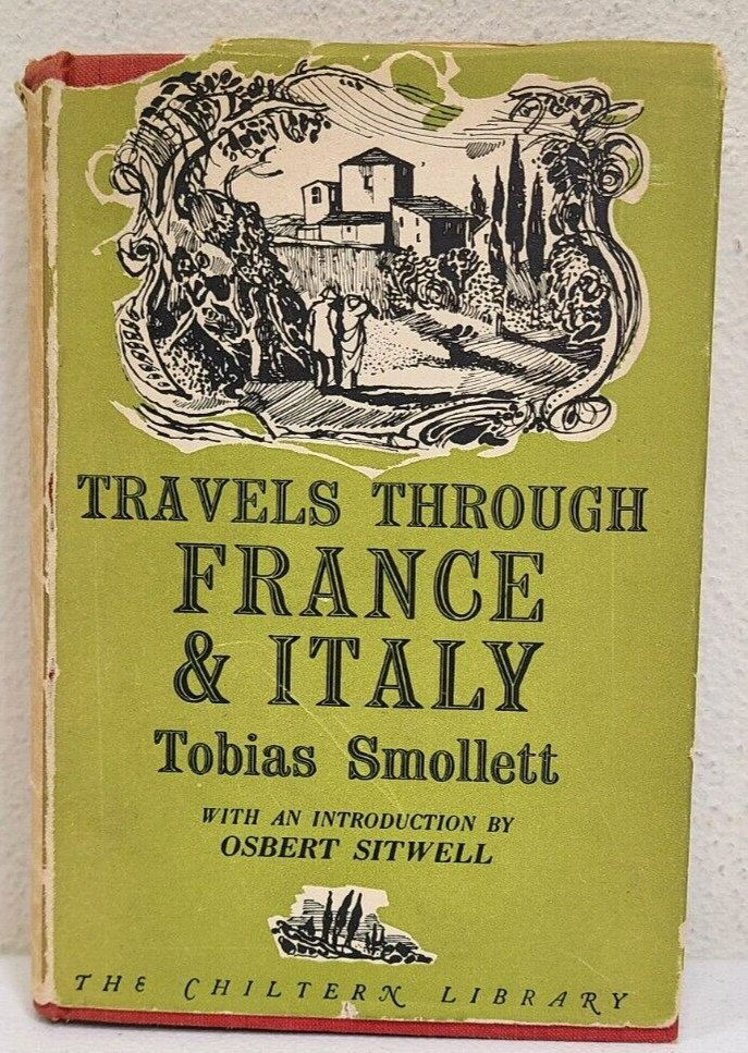 Tobias Smollett Travels Through France Italy Hardcover Book DJ 1949 Chiltern
