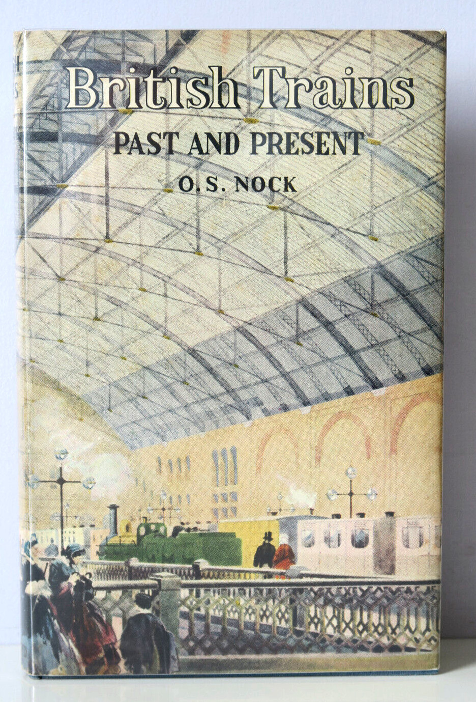British Trains: Past And Present by O. S. Nock – Vintage 1951 Hardcover w/Jacket
