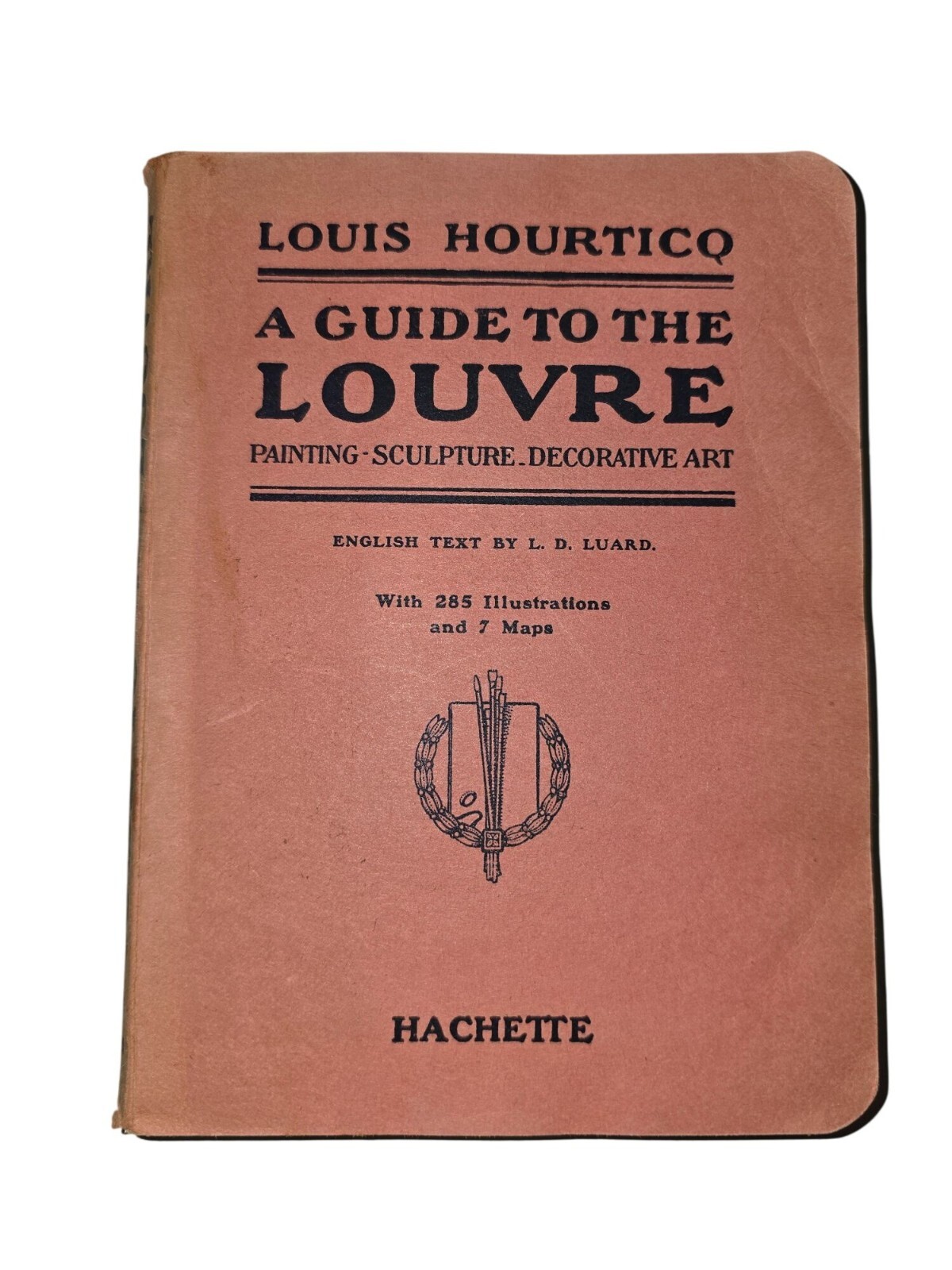 Louis Hourticq „A Guide To The Louvre“ Book By Hachette 1923
