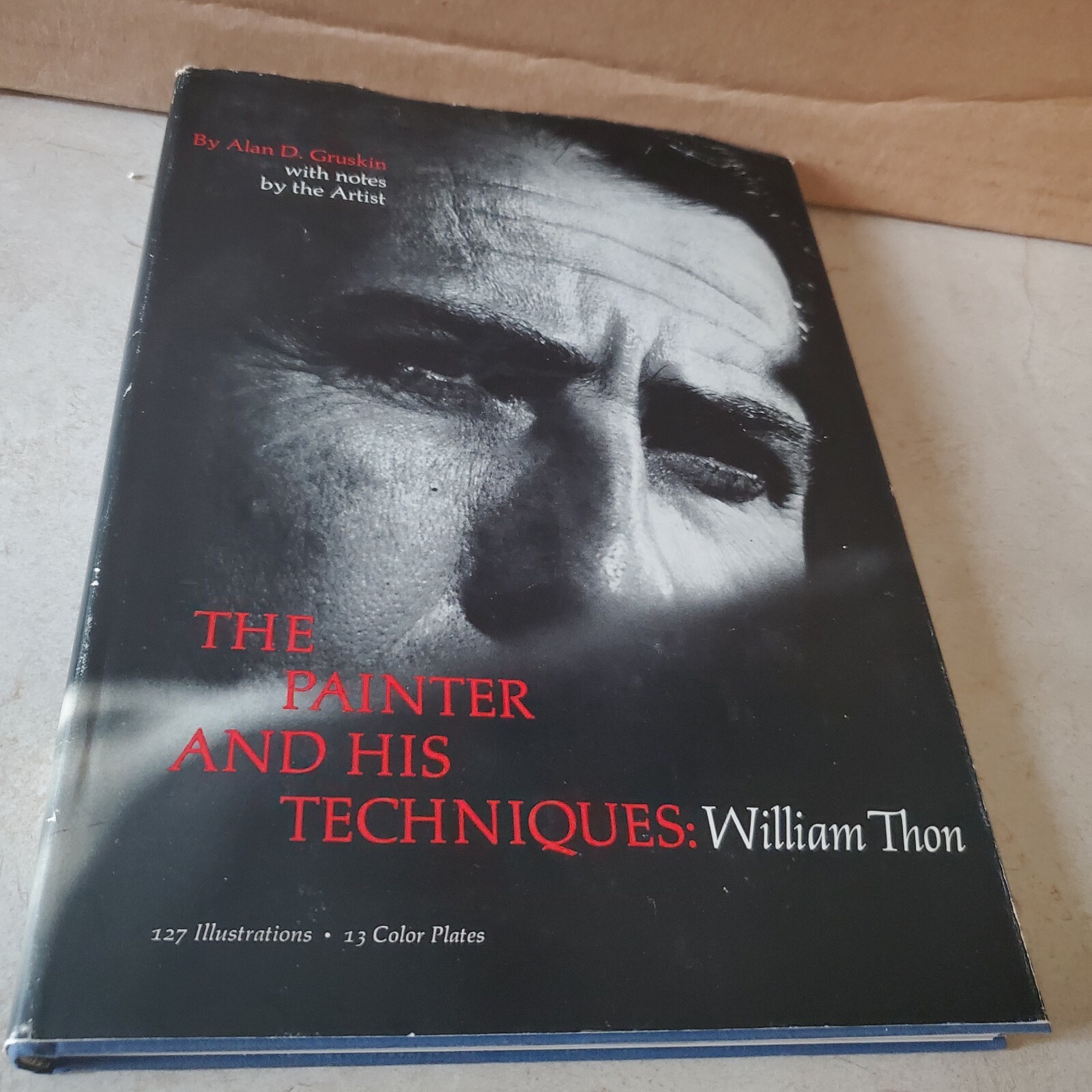 The Painter and His Techniques:William Thon,by Alan D.Gruskin 1964