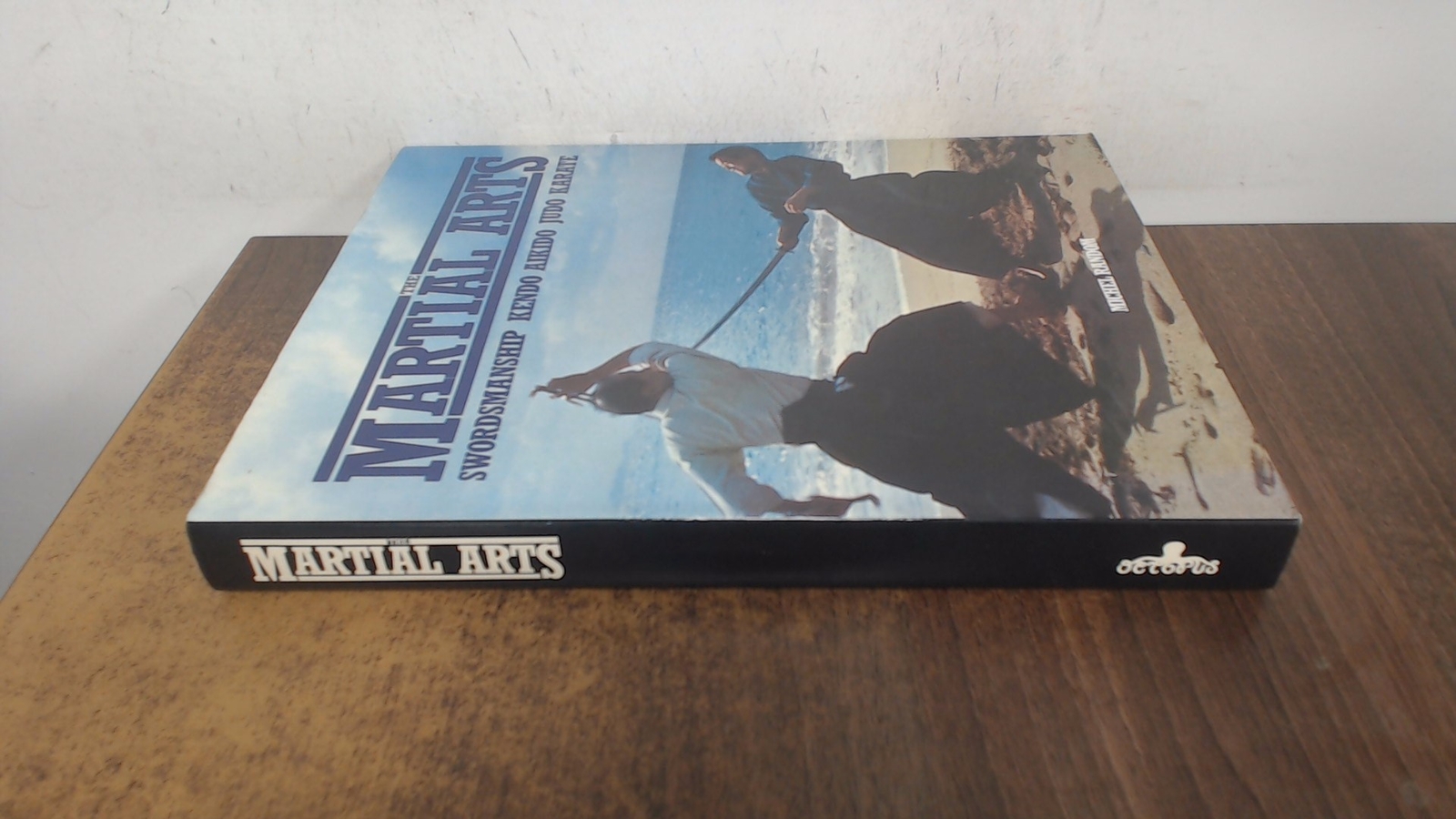 Martial Arts, The, Random, Michel, Boothroyd, Judy, Octopus Books