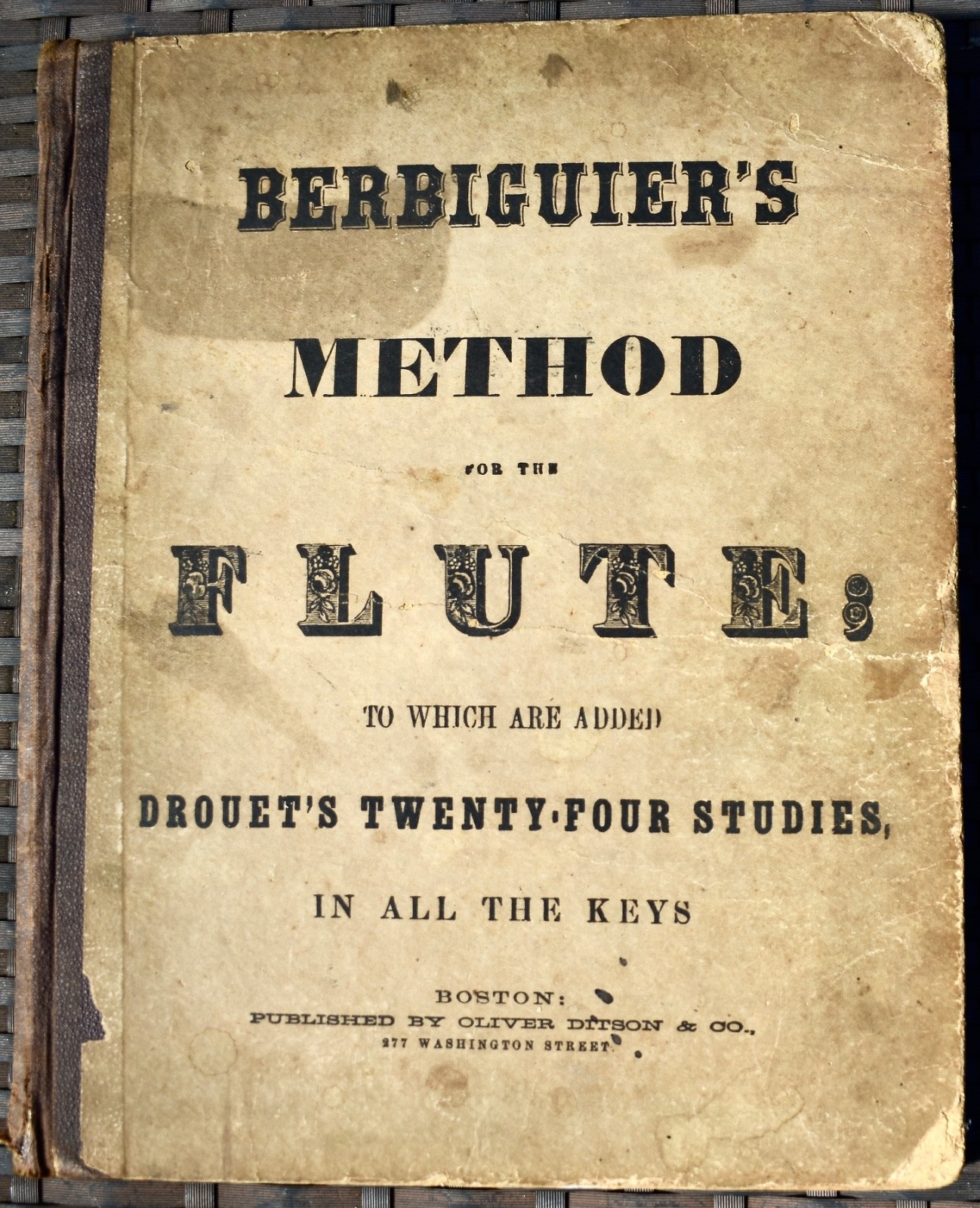 Berbiguier’s Method for the Flute, Oliver Ditson & Co., Boston c.1860