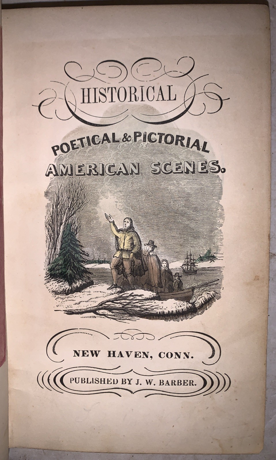 1850, 1st, HISTORICAL, POETICAL AND PICTORIAL AMERICAN SCENES, by JOHN BARBER
