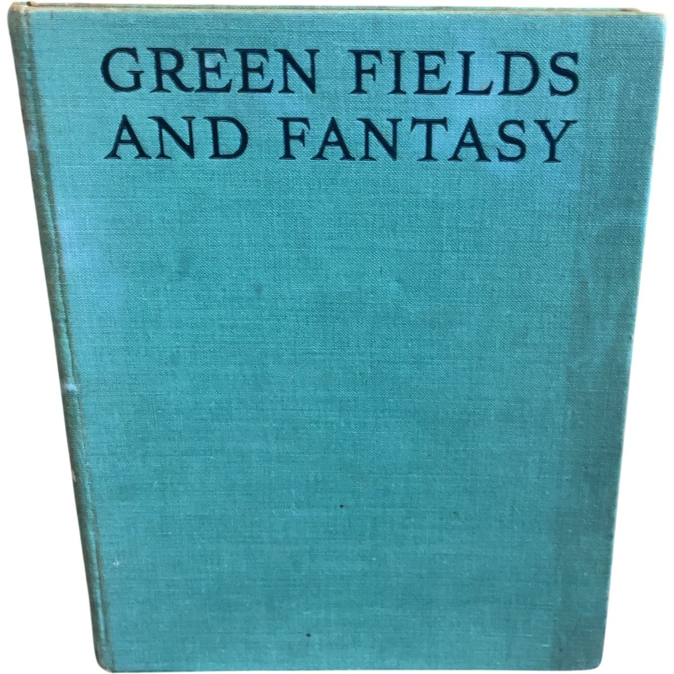 Green Fields and Fantasy Chalmers Patrick R Hardcover 1934 Illustrated