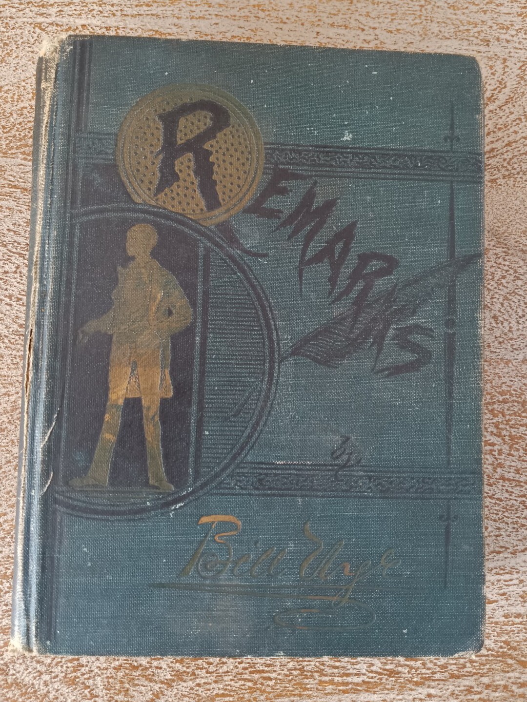 BILL NYE’S REMARKS Edgar Wilson Nye 1891 Antique Victorian Book American Humor