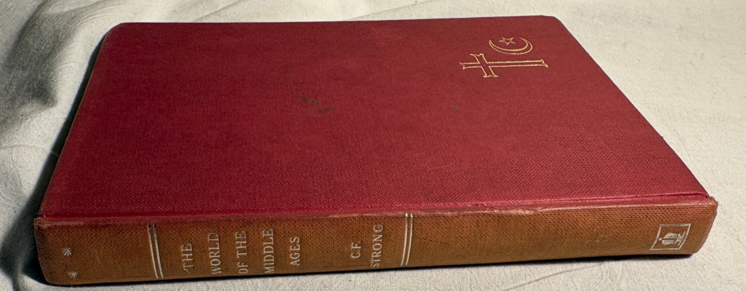 The World Of The Middle Ages (C. F. Strong – 1958) (ID:78403)