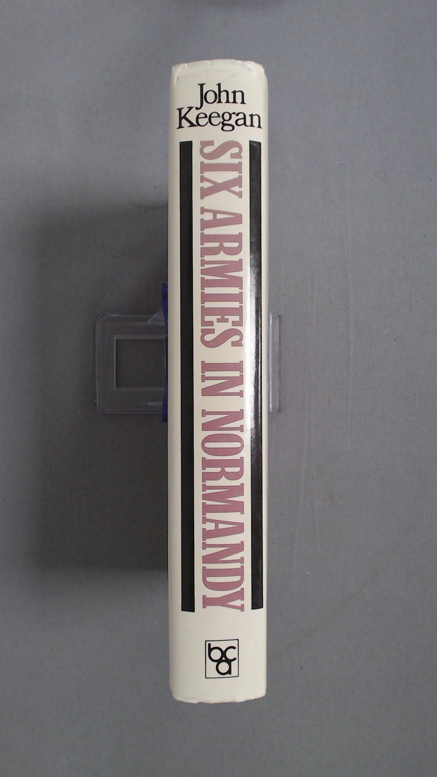 Six armies in Normandy, John Keegan, BCA, 1982, Hardcover
