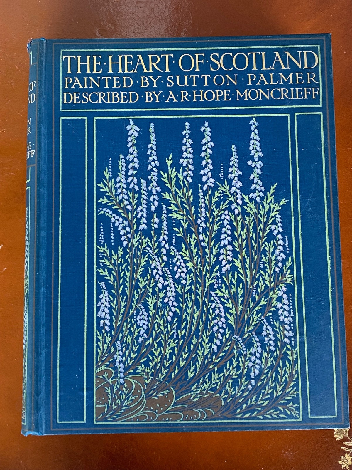 Excon The Heart of Scotland Ilustrated by Sutton Palmer 1st Edition 1909