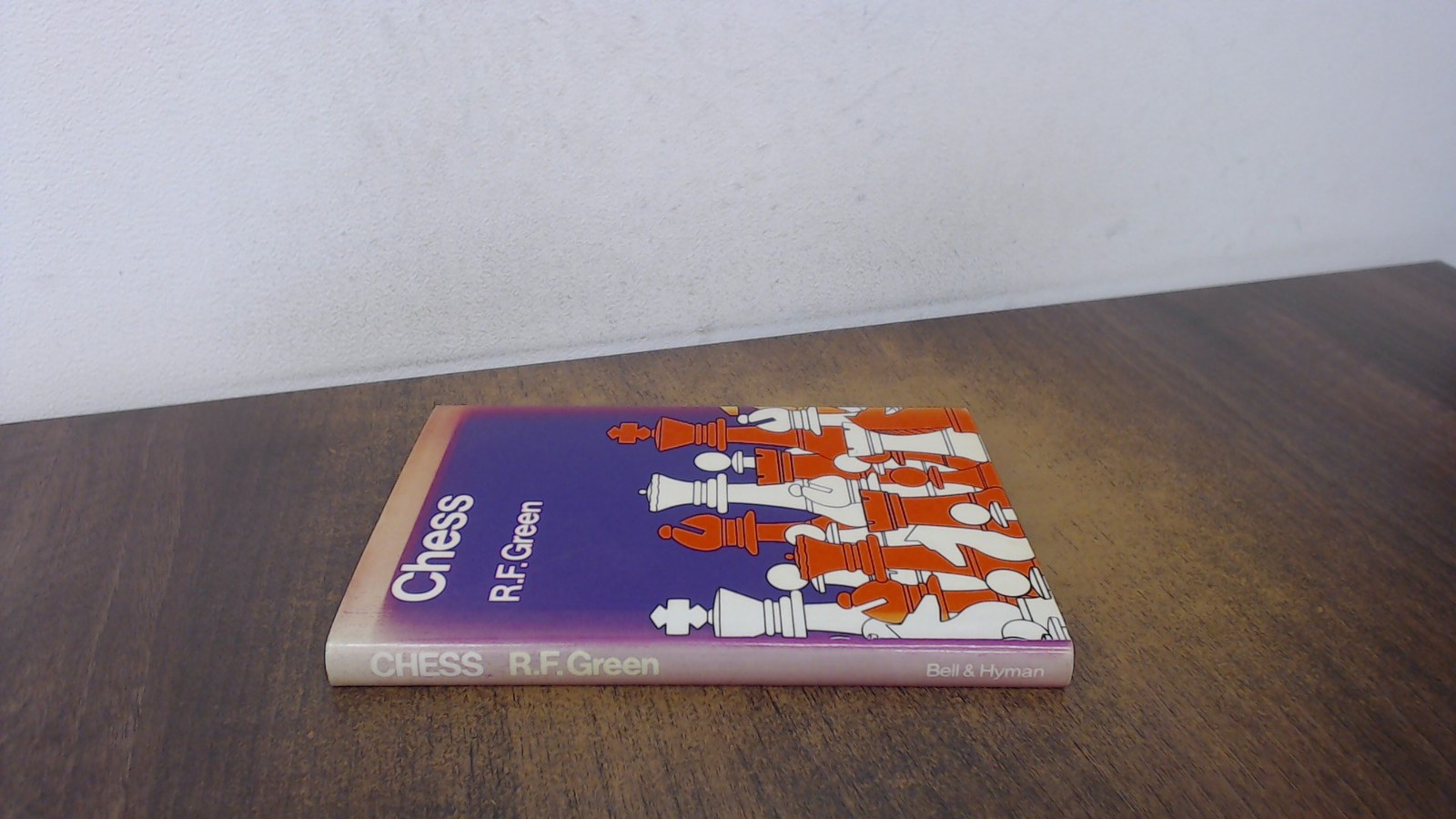 Chess, Green, R. F., G. Bell and Sons Ltd, 1975, Hardcover