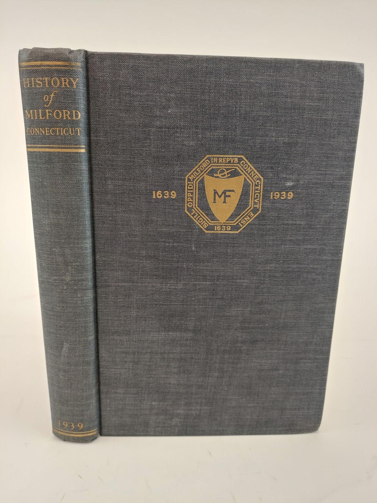 HISTORY OF MILFORD CONNECTICUT 1639-1939