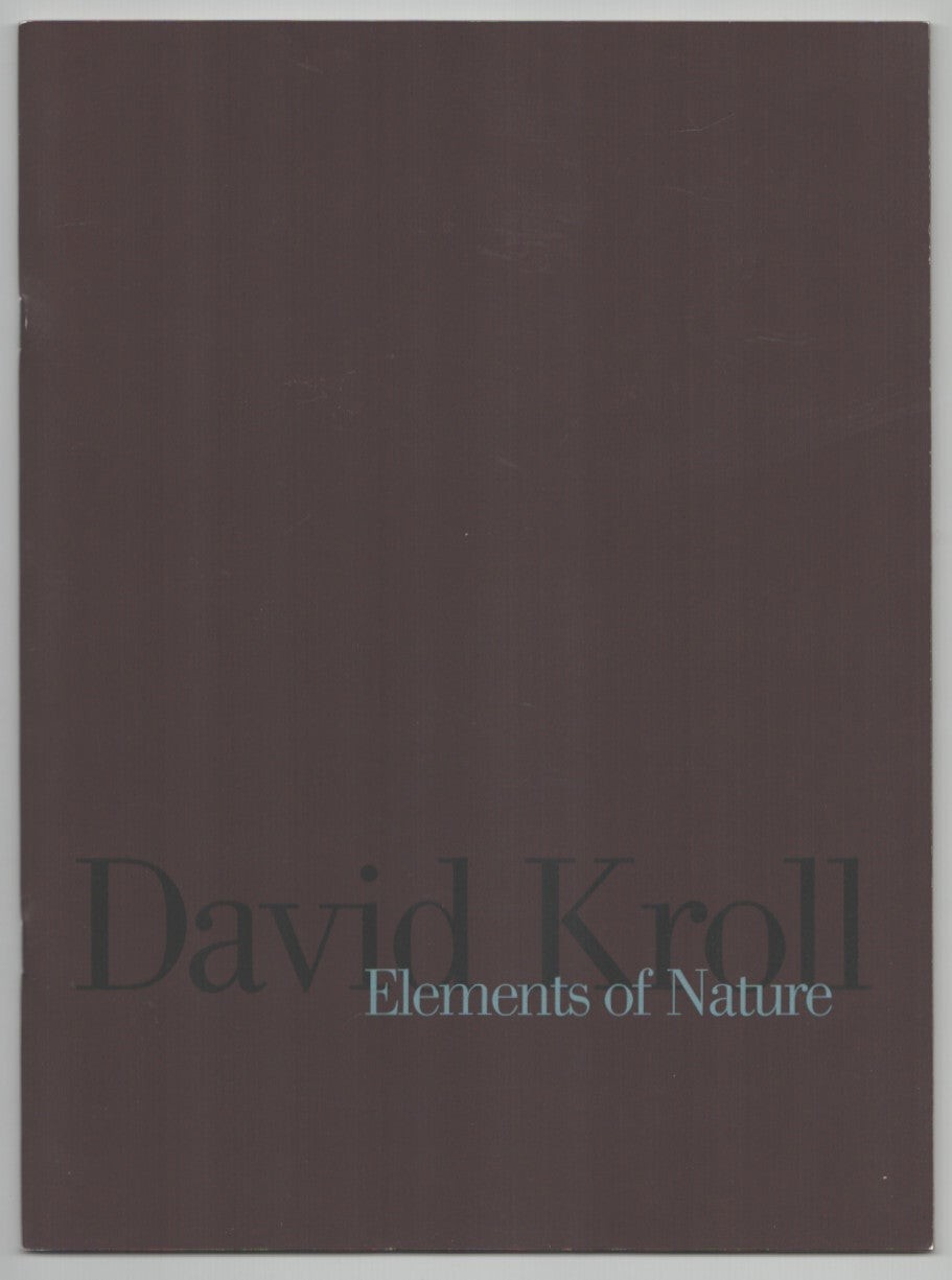 DAVID KROLL ELEMENTS OF NATURE / 1st Edition 2001 #209142