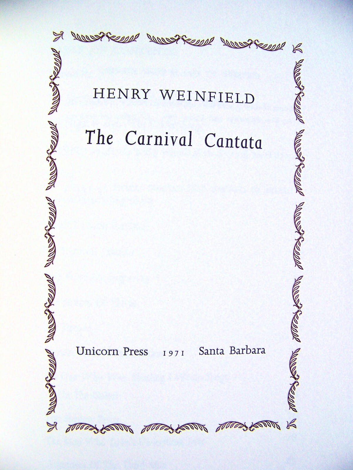 **SIGNED 1971 Unicorn Press Ltd. Edition THE CARNIVAL CANTATA By HENRY WEINFIELD