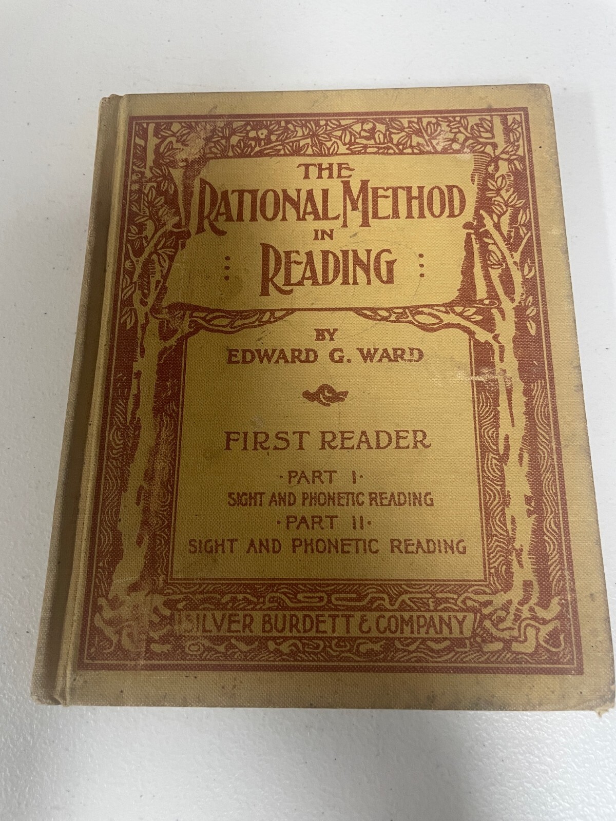 The Rational Method In Reading-FIRST READER-By Edward Ward 1908 Silver Burdett