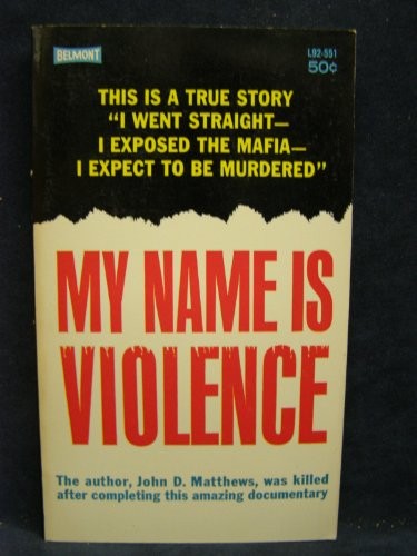 My Name Is Violence John D Matthews 1962 True Crime Paperback Free Shipping