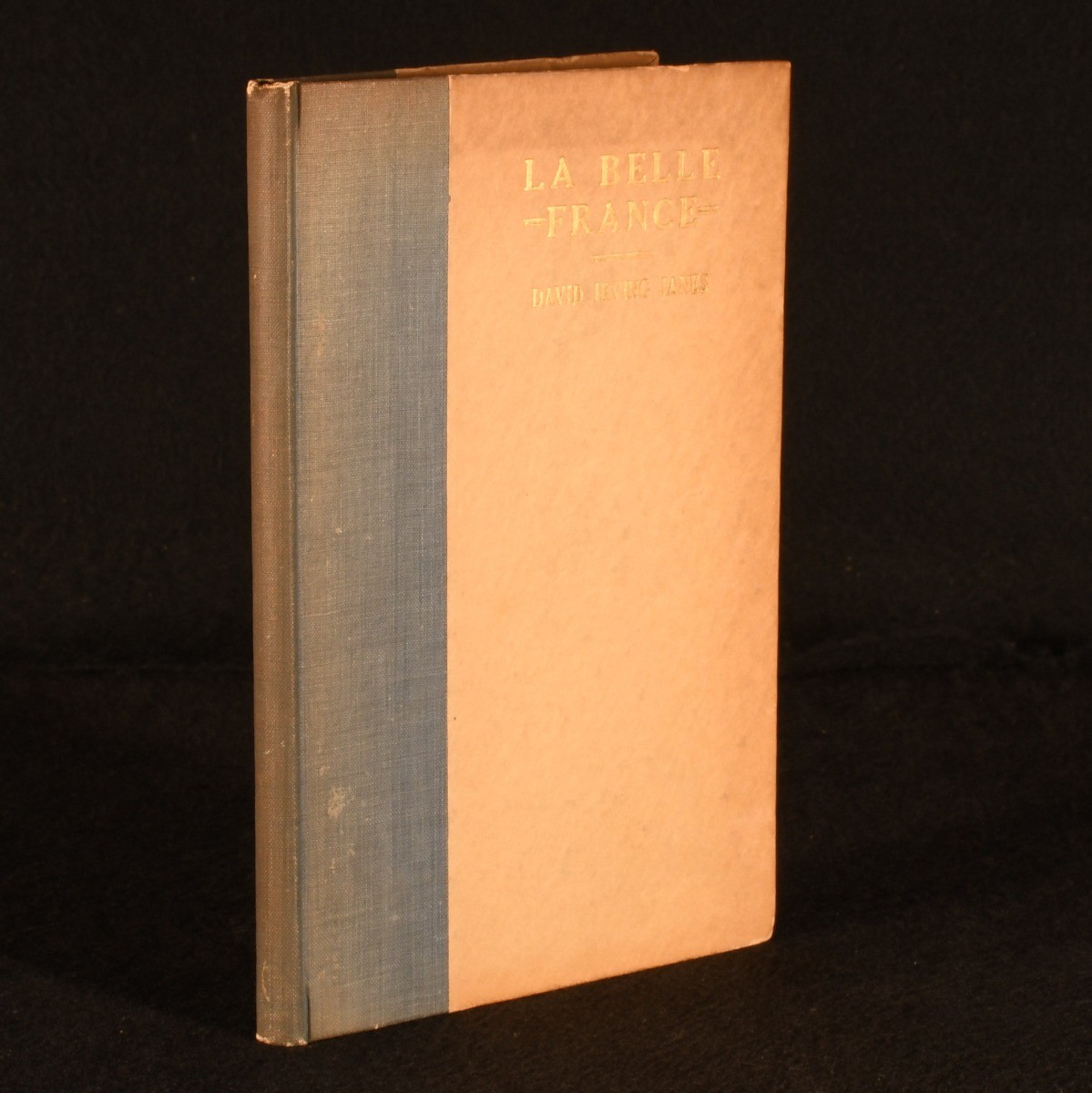 1919 La Belle France by David Irving Janes First Edition Signed