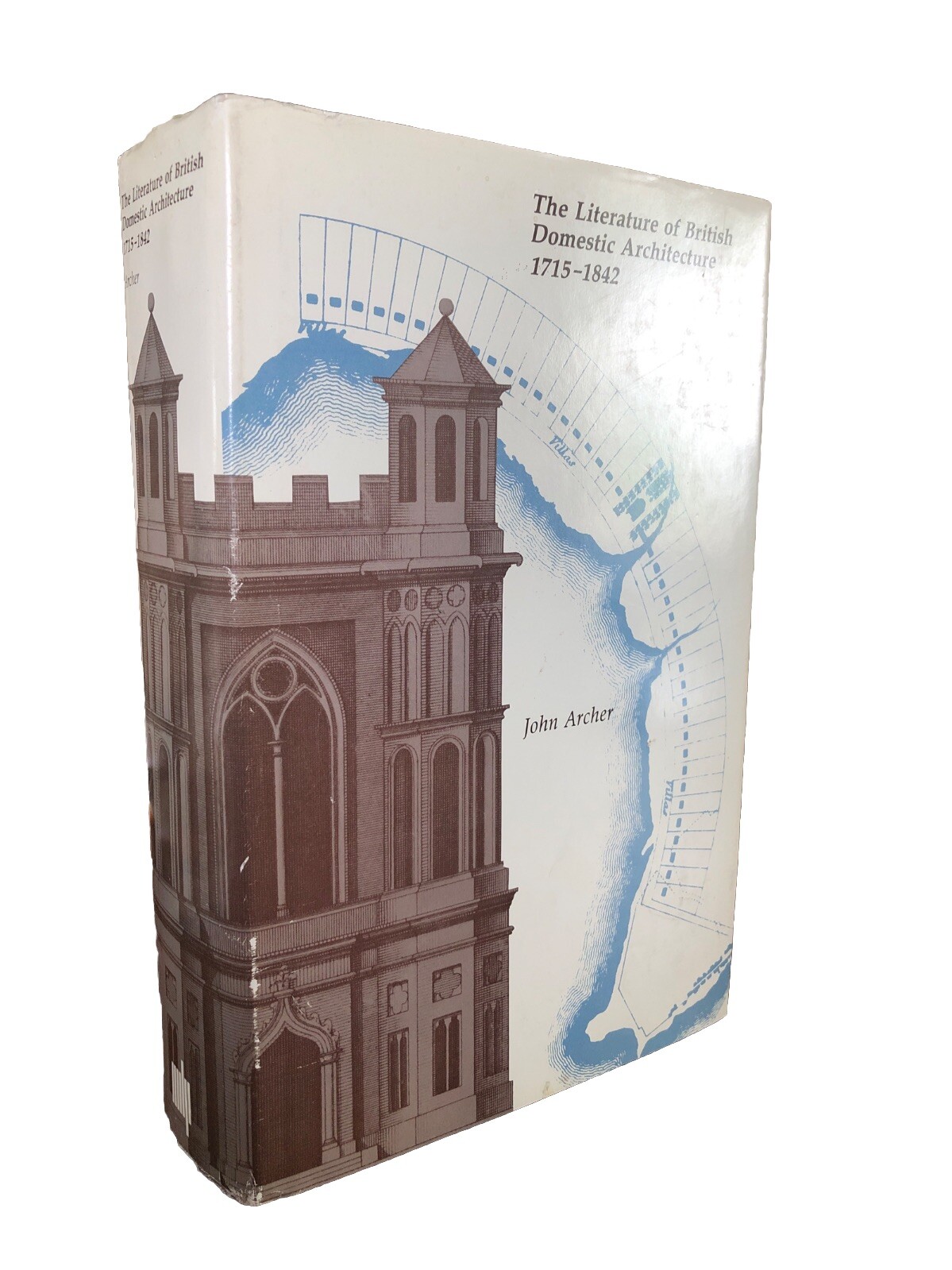 LITERATURE OF BRITISH DOMESTIC ARCHITECTURE 1715-1842 John Archer 1st ed (1985)