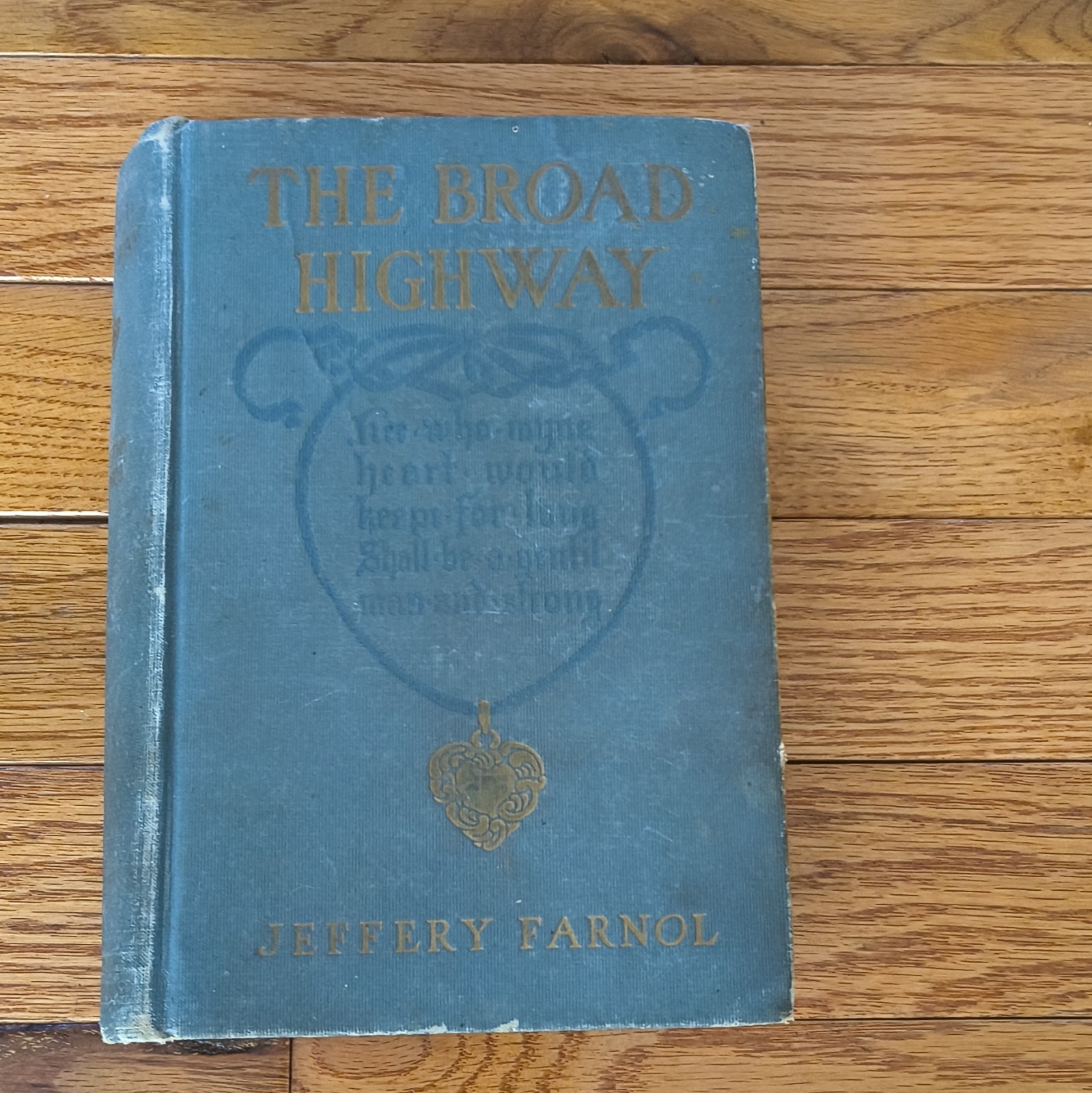 Jeffery Farnol The Broad Highway Illustrated Hardcover Little, Brown Boston 1911