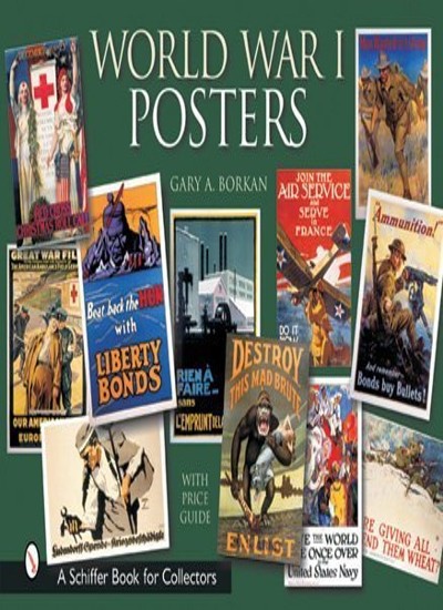 World War I Posters (Schiffer Book for Collectors with Price Gui
