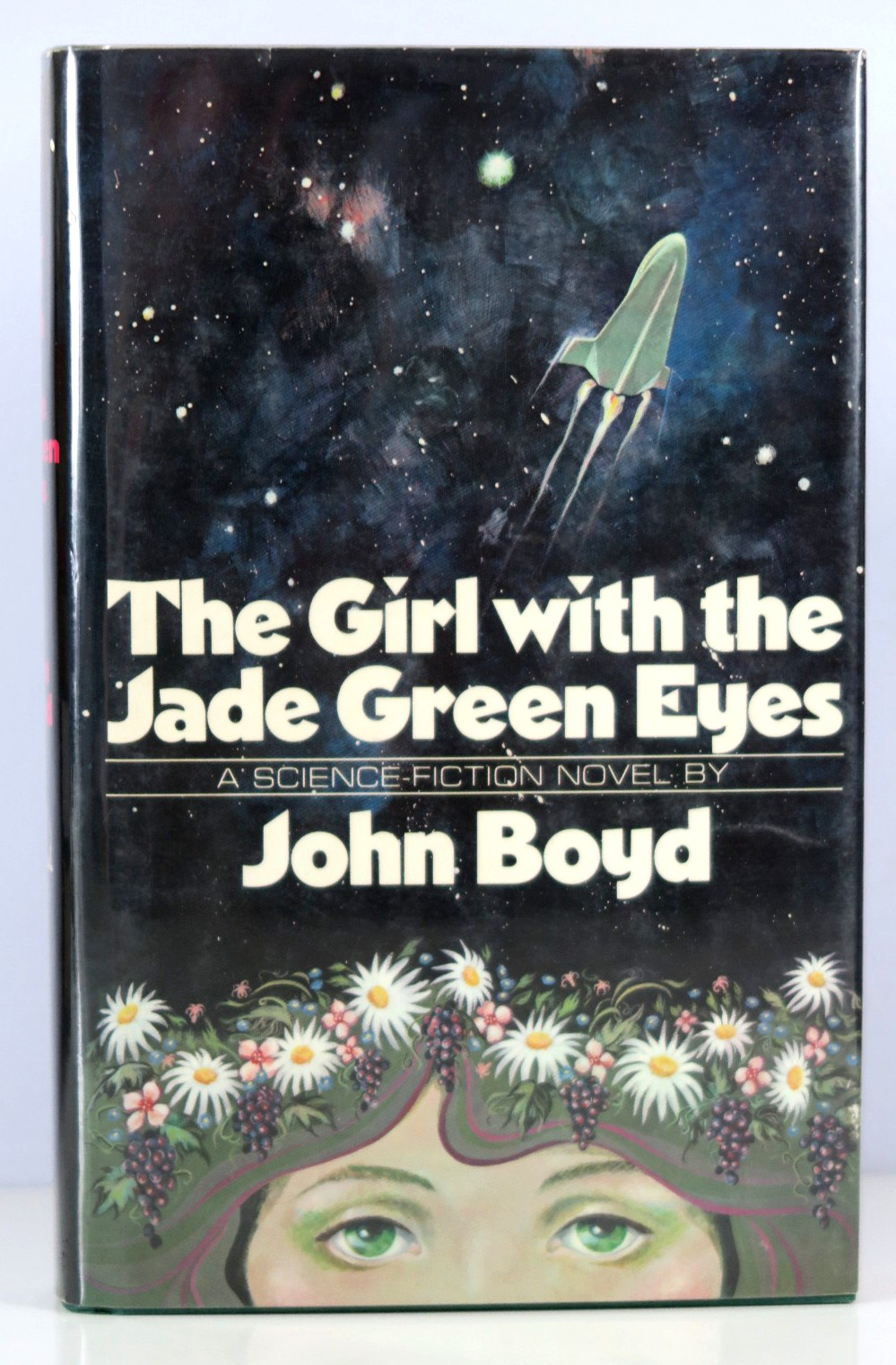 John Boyd THE GIRL WITH THE JADE GREEN EYES First edition 1978 Science Fiction