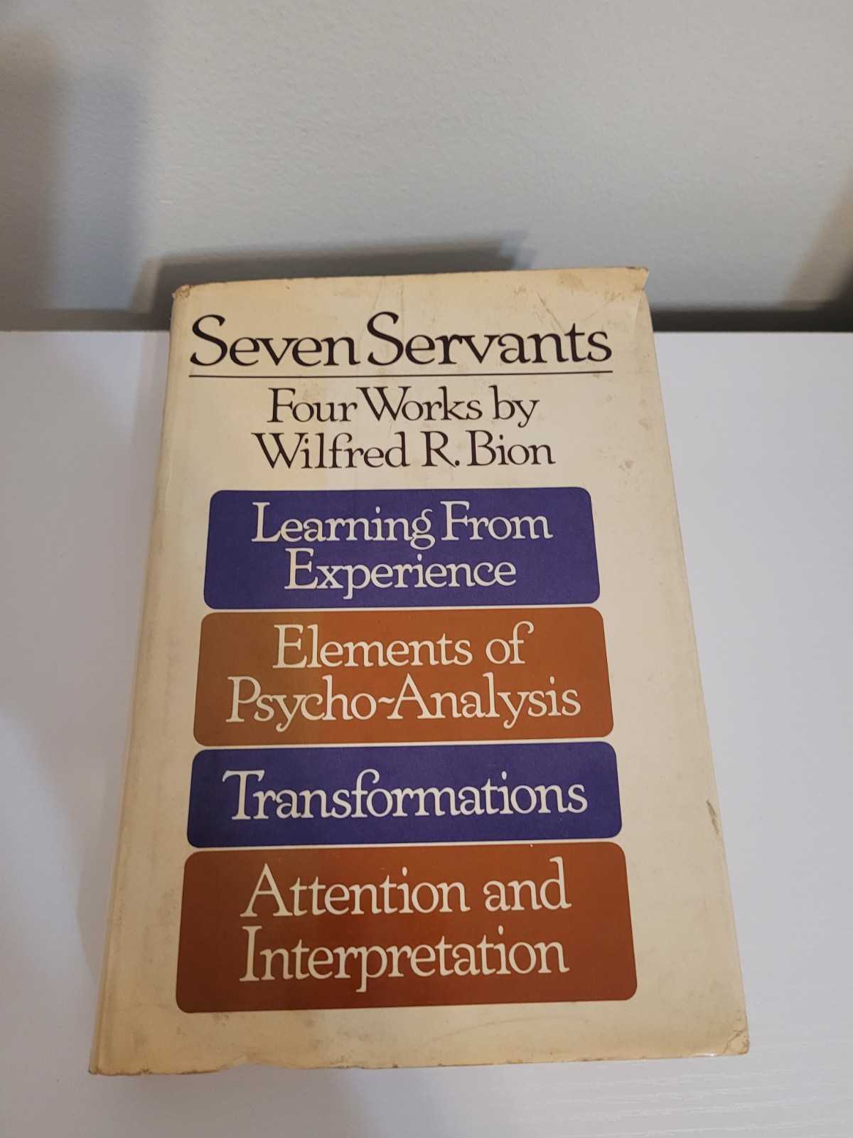 Seven Servants by Wilfred R. Bion HC First Edition Very Good 1977