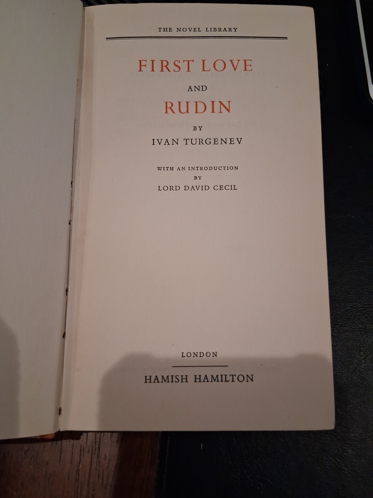 First Love & Rudin, Ivan Turgenev HC Pantheon 1950 The Novel Library