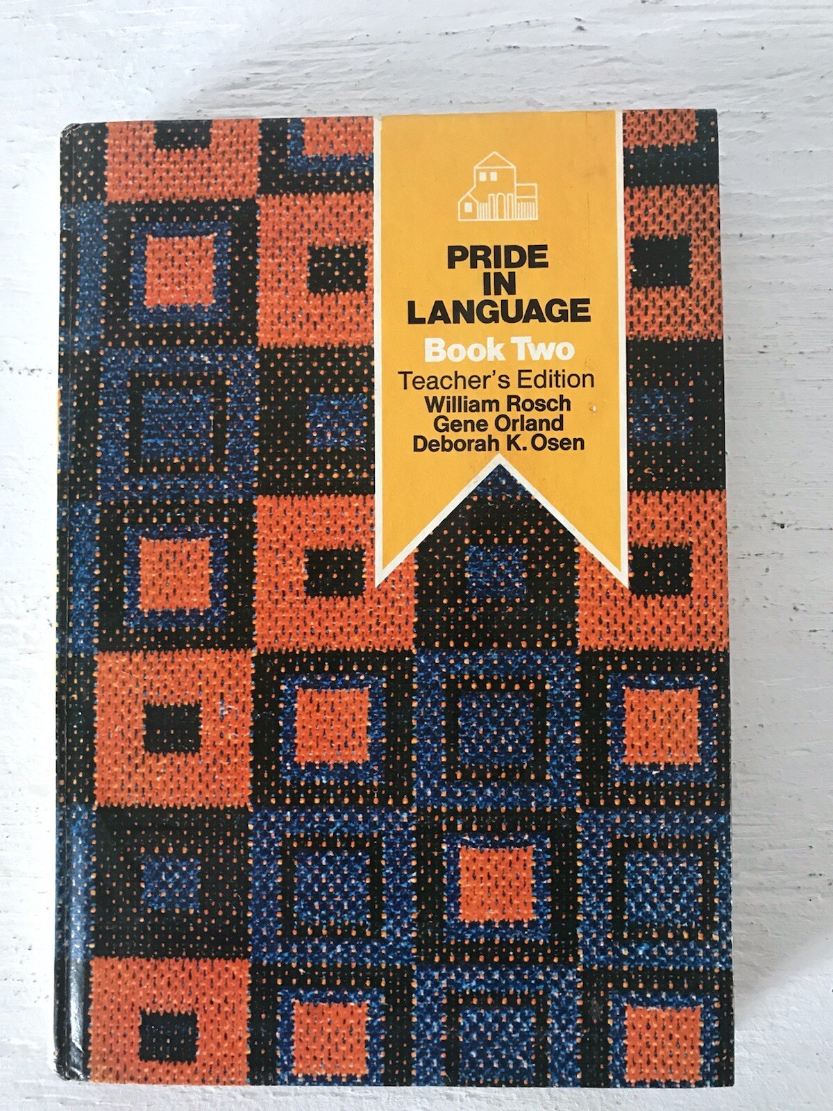 Pride In Language Book Two Teacher’s Edition William Rosch, Gene Orland, D. Owen