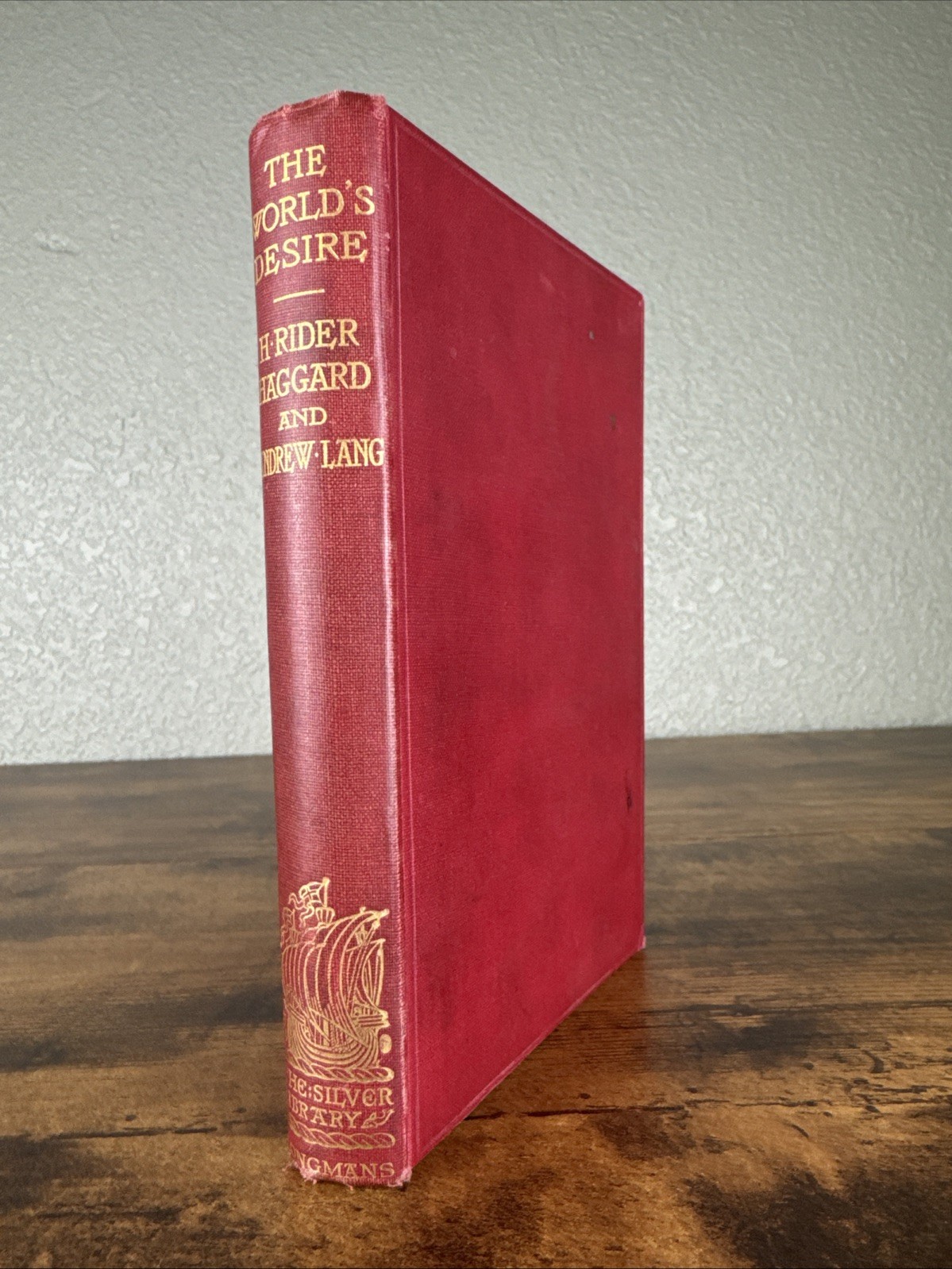 The World’s Desire – H. Rider Haggard & Andrew Lang 1929 Longmans, Green & Co HB