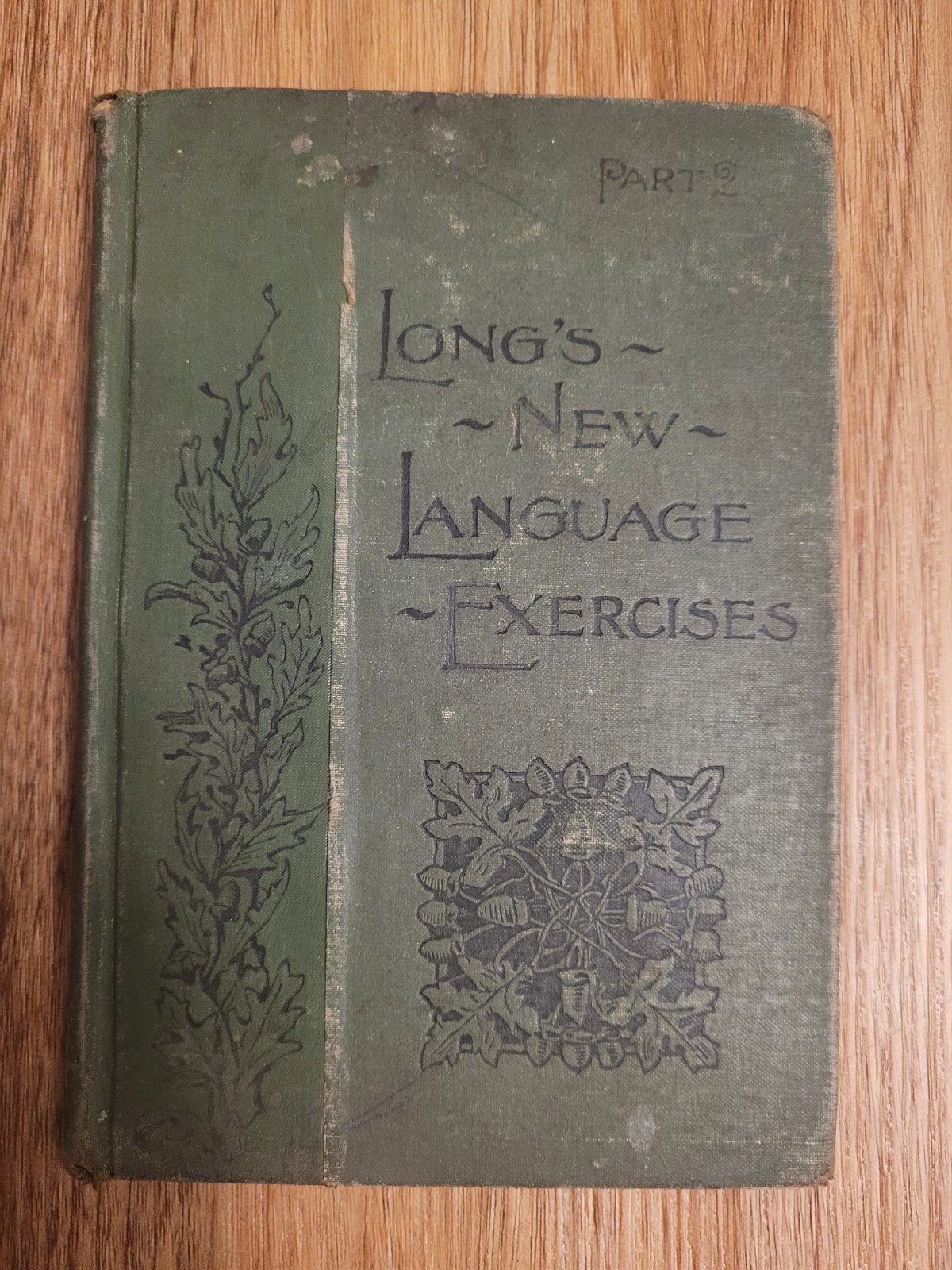 1889 LONGS NEW LANGUAGE EXERCISES PART 2 TEXT BOOK