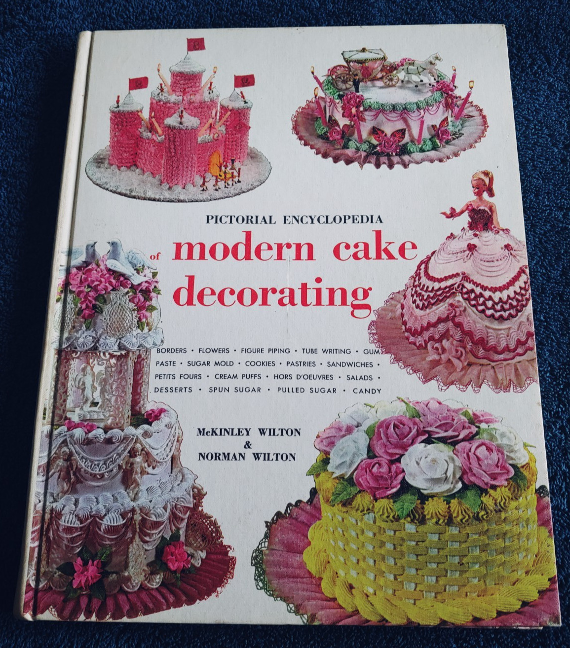 Pictorial Encyclopedia of Modern Cake Decorating – Wilton – 1970 – Vintage