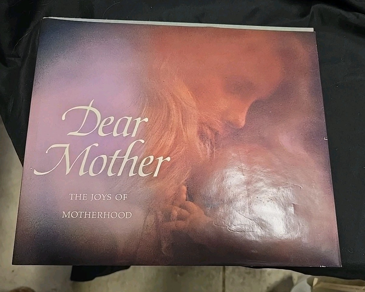 Dear Mother – The Joys of Motherhood in Beautiful Writings and Pictures 1971