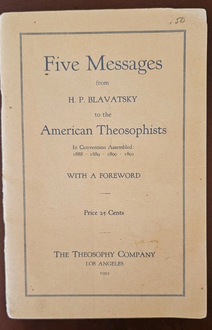 American Theosophy 1922 w Five Messages from H P Blavatsky, Occult